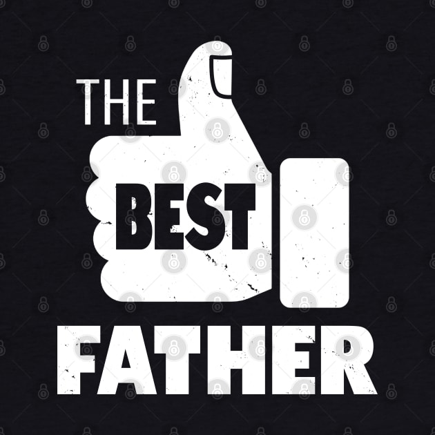 The Best Father Retro Vintage Best Dad Gift For Dads For Him by BoggsNicolas